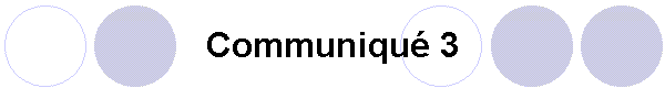 Communiqu 3
